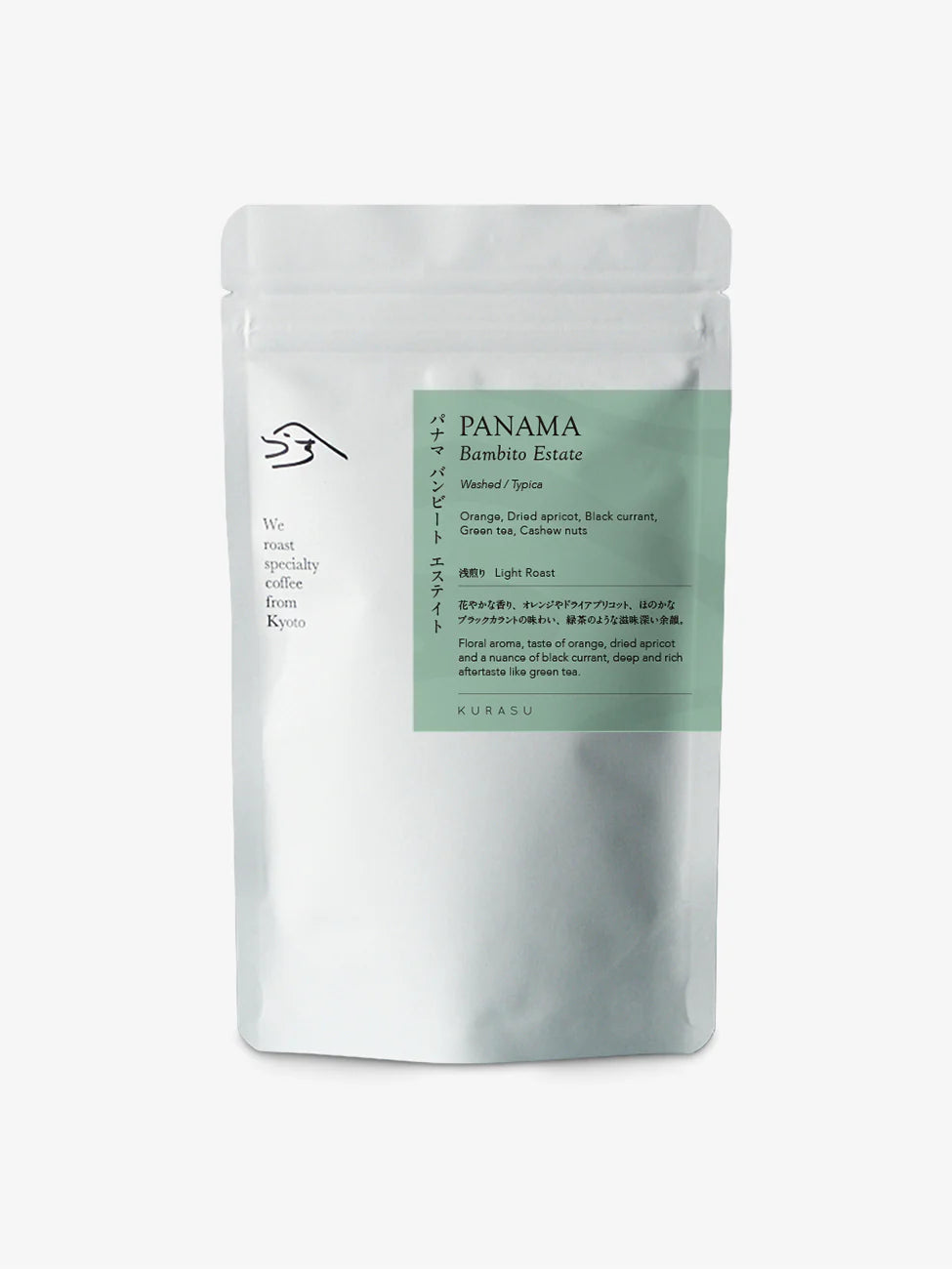 Kurasu PANAMA
Bambito Estate
Washed / Typica
Orange, Dried apricot, Black currant, Green tea, Cashew nuts
